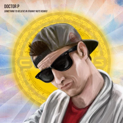 Something To Believe In (Franky Nuts Remix) 專輯 Koolkid/Doctor P