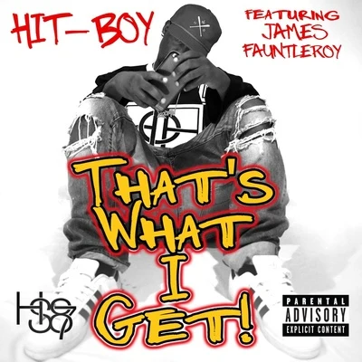 Hit-Boy That’s What I Get (Explicit)