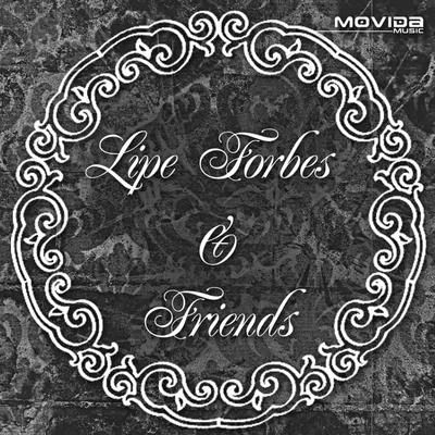 Lipe Forbes Friends 專輯 Lipe Forbes/Flávio Lemos/Pedro Almeida