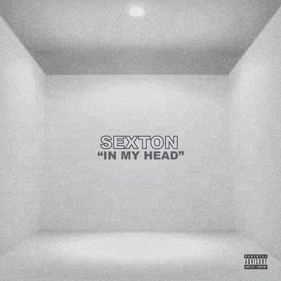 In My Head 專輯 Sexton/10K.Caash