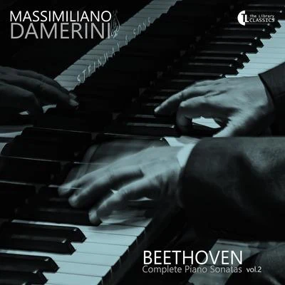 Beethoven Complete Piano Sonatas vol.2 专辑 Massimiliano Damerini