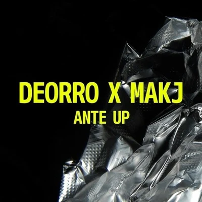 DeorroJ-Trick Ante up