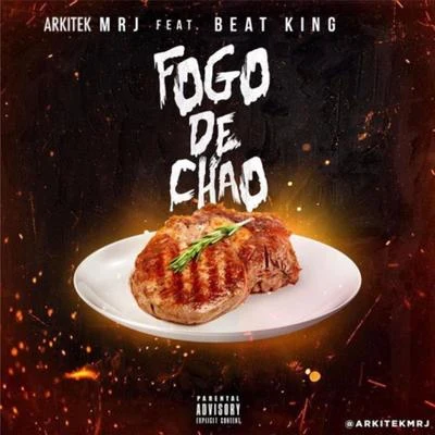 Fogo de Chao (feat. Beat King) 专辑 Beat King