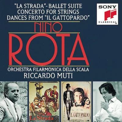 Orchestra Filarmonica Della ScalaRiccardo Muti Rota:"La Strada"; Concerto per Archi; "Il Gattopardo"