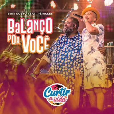 Balanço por Você (Ao Vivo) 專輯 Péricles