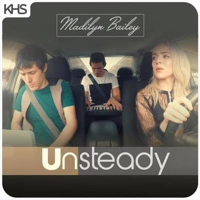 Unsteady 专辑 Madilyn Bailey