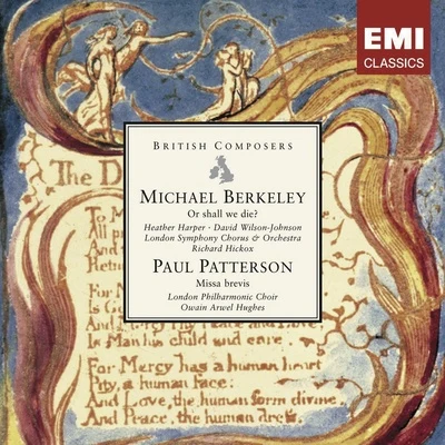 Michael Berkeley: Or shall we die? . Paul Patterson: Missa brevis 專輯 Owain Arwel Hughes/Lorin Maazel/Vernon Handley/Bournemouth Symphony Orchestra/Sinfonia Of London