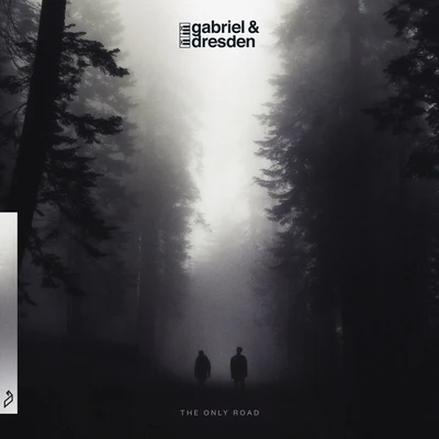 The Only Road 專輯 Gabriel & Dresden