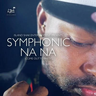 Na Na (Come Out to Party) 專輯 Symphonic