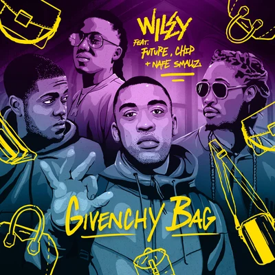 Givenchy Bag (feat. Future, Nafe Smallz & Chip) 專輯 Zdot/Wiley