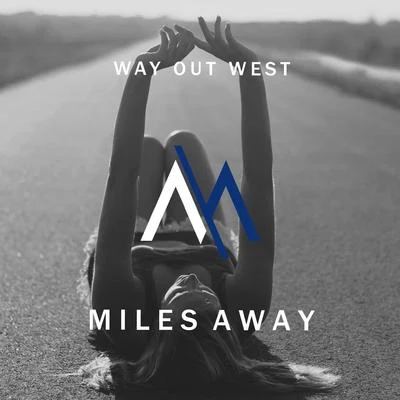 Way Out West 專輯 Miles Away/Claire Ridgely