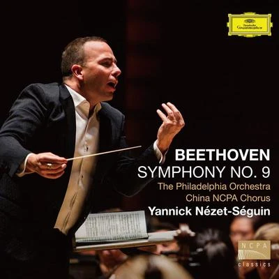 Yannick Nézet-Séguin Beethoven: Symphony No. 9 "Choral", in D Minor, Op. 125 (Live)