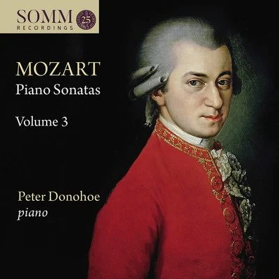 Mozart: Piano Sonatas, Vol. 3 專輯 Peter Donohoe