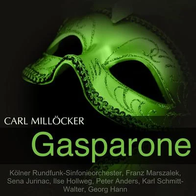 Kölner Rundfunk-Sinfonieorchester Millöcker: Gasparone