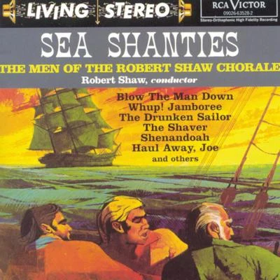 Sea Shanties 專輯 Robert Conant/Robert Shaw/Robert Arnold