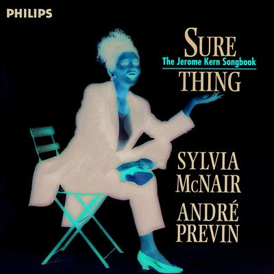 Sure Thing - The Jerome Kern Songbook 专辑 Sylvia McNair/Baltimore Symphony Orchestra/David Zinman