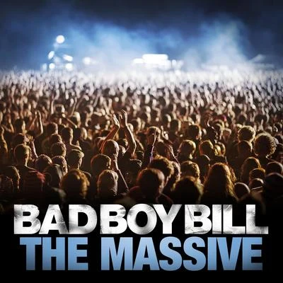 The Massive 專輯 Bad Boy Bill/Gettoblaster/Nick Rockwell