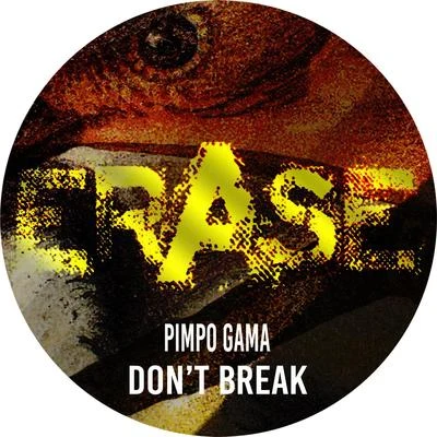 Dont Break 專輯 Malikk/Pimpo Gama