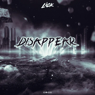 DISAPPEAR 專輯 lick