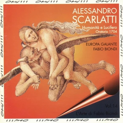 Scarlatti: Humanità e Lucifero 專輯 Modo Antiquo/Rossana Bertini