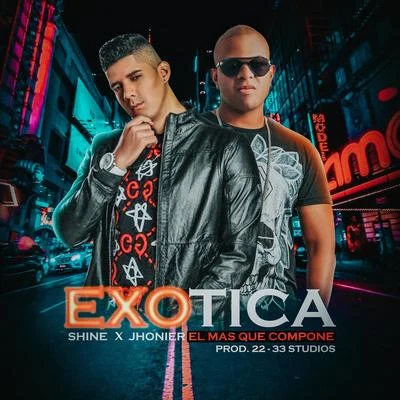 Exótica 專輯 Shine (徐天佑&黄又南)