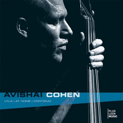 Lyla - At Home - Continuo 專輯 Elchin Shirinov/Avishai Cohen/Roni Kaspi