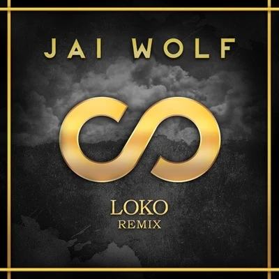 LoKo (Jai Wolf Remix) 專輯 Feki/Jai Wolf