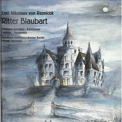 Rundfunk-Sinfonieorchester Berlin Reznicek: Ritter Blaubart