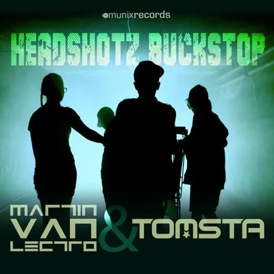 Headshotz Buckstop 專輯 Martin Van Lectro