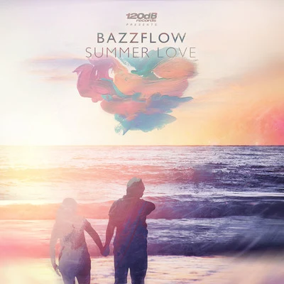 Summer Love 專輯 Bazzflow