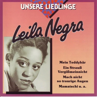 Unsere Lieblinge: Leila Negra 专辑 Leila Negra