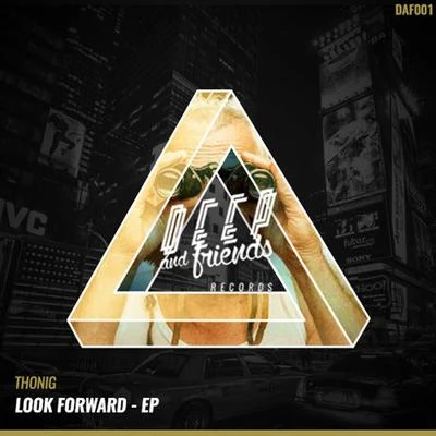 Look Forward EP 專輯 Bored Machines/Thonig