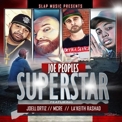 superstar (feat. Joell Ortiz, MC熱lake i thrash AD) 專輯 Madecipha/Joe Peoples