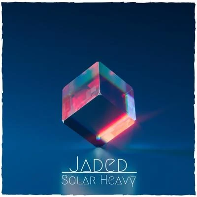 Jaded 專輯 Solar Heavy/Ian Urbina