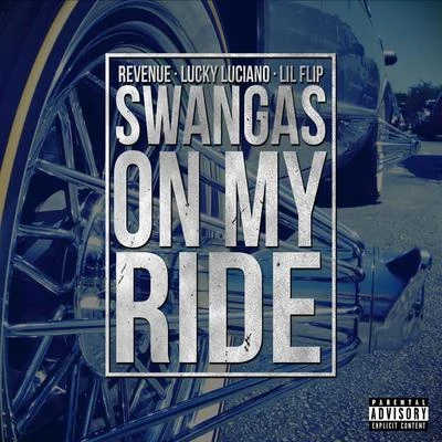 Swangas On My Ride 专辑 Revenue