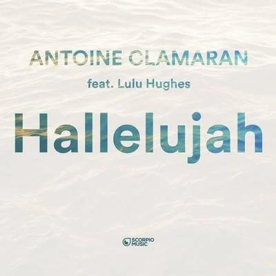 Antoine Clamaran Hallelujah