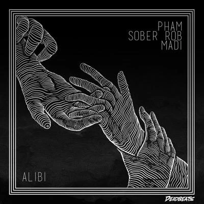 Alibi 专辑 Sober Rob/camoufly