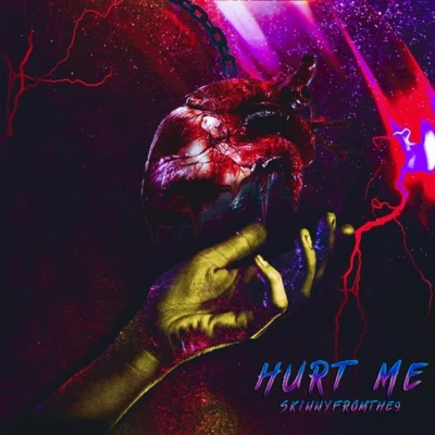 Hurt Me 专辑 Skinnyfromthe9