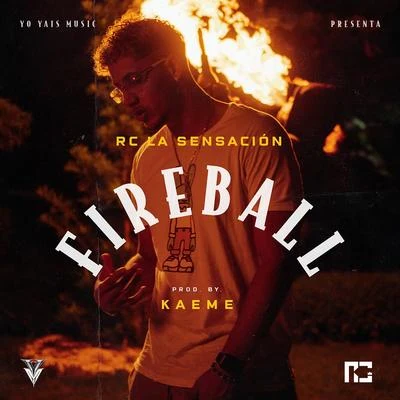 Fireball 专辑 Rc La Sensacion