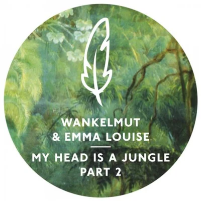 Wankelmut My Head Is A Jungle