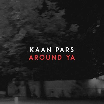 Around Ya 专辑 Kaan Pars