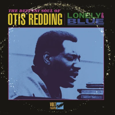 Lonely and Blue: The Deepest Soul of Otis Redding 專輯 Otis Redding