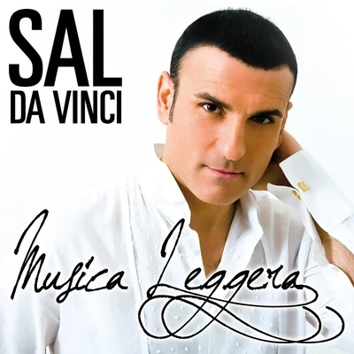 Musica leggera 专辑 Sal Da Vinci/Pasquale Esposito