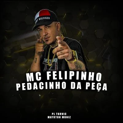 Pedacinho da Peça 专辑 MC Wesley/Mc Felipinho