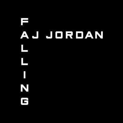 Falling 專輯 AJ Jordan/JRL