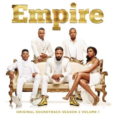 Empire: Original Soundtrack, Season 2, Vol. 1 (Deluxe) 專輯 Empire Cast