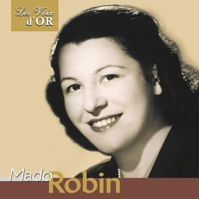 Mado Robin, Vol. 1 (Collection "Les voix dor") 專輯 Michel Dens/Mado Robin