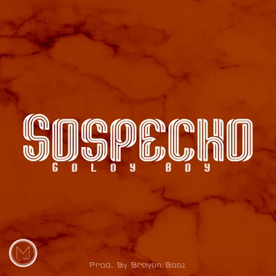 Sospecho 專輯 Goldy Boy