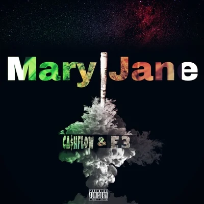 Mary Jane 专辑 Ca$hflow/FrozenHeart