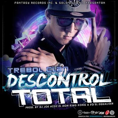 Descontrol Total - Single 專輯 Trebol Clan/Alex y Yenza/JKing Y Maximan/Aldo/Tony Lenta